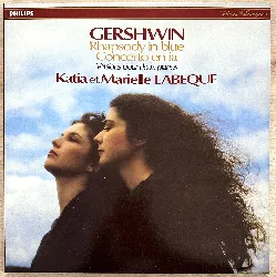 vinyle gershwin – katia et marielle labeque – rhapsody in blue · concerto en fa (versions pour deux pianos)