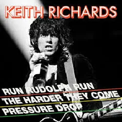 vinyle keith richards - run rudolph run / the harder they come / pressure drop (2018)