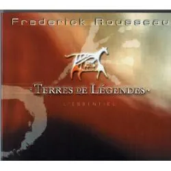 cd frédérick rousseau - terres de legendes l'essentiel (2001)