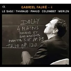 cd gabriel fauré - gabriel fauré - 4. duos et trios avec piano (2013)