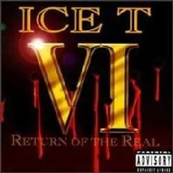 cd ice - t - vi: return of the real (1996)