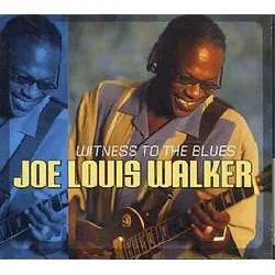 cd joe louis walker - witness to the blues (2008)