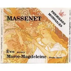 cd jules massenet - marie - magdeleine / eve (1994)