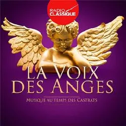 cd la voix des anges : au temps des castrats (3cd)