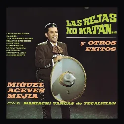 cd miguel aceves mejia - las rejas no matan... y otros éxitos (1996)