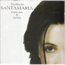 cd nathalie santamaria - entre rêve & réalités (1997)