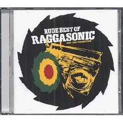 cd raggasonic - rude best of raggasonic 1995 - 1999 collection (2004)