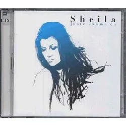 cd sheila (5) - juste comme ça (2006)