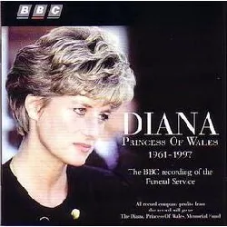 cd various - diana princess of wales 1961 - 1997 - the bbc recording of the funeral service (1997)