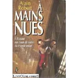 livre à mains nues - récit