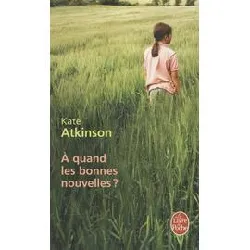 livre a quand les bonnes nouvelles ?