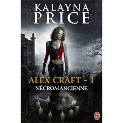 livre alex craft tome 1 - nécromancienne