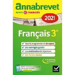 livre annales du brevet annabrevet 2021 français 3e