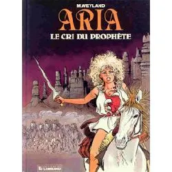 livre aria t13 le cri du prophete