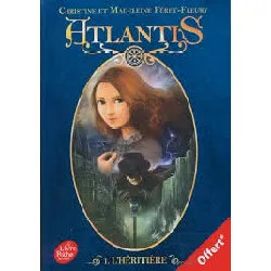 livre atlantis 1 l'héritière / féret - fleury / réf47654