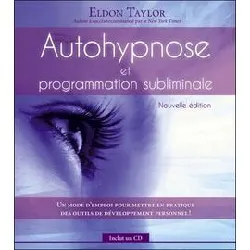 livre autohypnose et programmation subliminale - (1 cd audio)