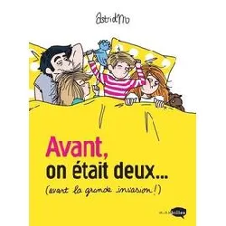 livre avant, on était deux - (avant la grande invasion !)