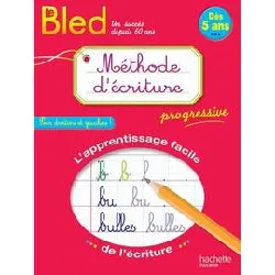 livre bled méthode d'écriture dès 5 ans