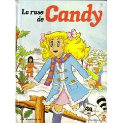 livre candy tome 4 - la ruse de candy