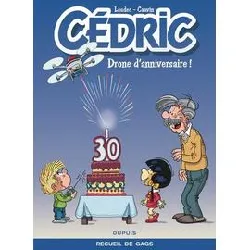 livre cédric - drone d'anniversaire ! - recueil de gags, avec un poster