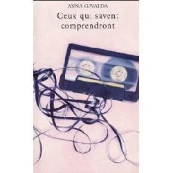 livre ceux qui savent comprendront