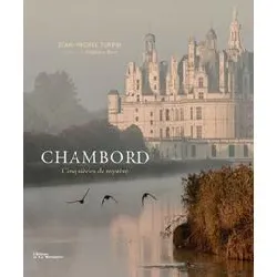 livre chambord - cinq siècles de mystère