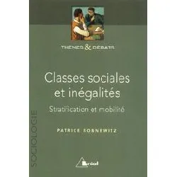 livre classes sociales et inégalités - stratification et mobilité