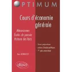 livre cours d'économie générale - mécanismes, écoles de pensée, histoire des faits