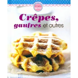 livre crêpes, gaufres et autres