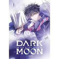 livre dark moon - the blood altar - tome 1