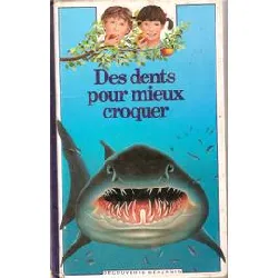 livre des dents pour mieux croquer