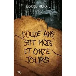 livre douze ans, sept mois et onze jours