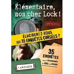 livre elementaire, mon cher lock - 40 enquêtes