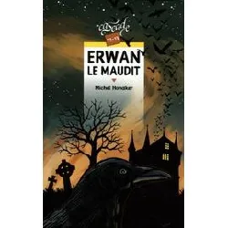 livre erwan le maudit