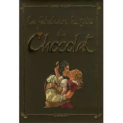 livre fabuleuse histoire du chocolat (la)