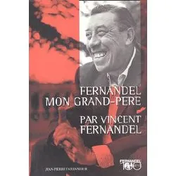 livre fernandel, mon grand - père