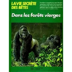 livre forets vierges