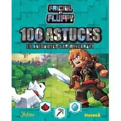 livre frigiel et fluffy, 100 astuces et anecdotes sur minecraft