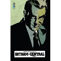 livre gotham central - tome 1