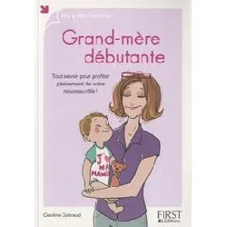 livre grand - mère débutante, 3e éd