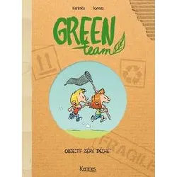 livre green team tome 1 - objectif zéro déchet