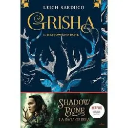 livre grisha tome 1 - shadow and bone