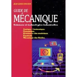 livre guide de mécanique - sciences et technologies industrielles