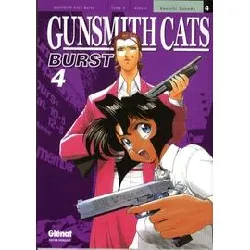 livre gunsmith cats burst - tome 04