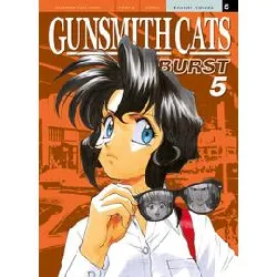 livre gunsmith cats burst - tome 05