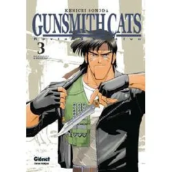 livre gunsmith cats revised edition - tome 03