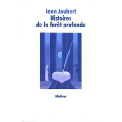 livre histoires de la forêt profonde