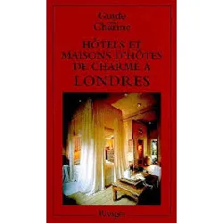 livre hôtels et maisons de charmes à londres