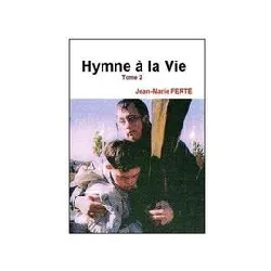 livre hymne a la vie tome 2