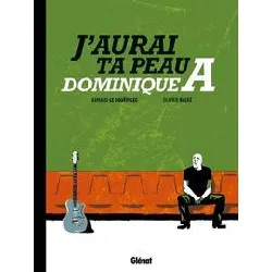 livre j'aurai ta peau, dominique a